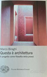QUESTA E' ARCHITETTURA - MARCO BIRAGHI