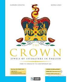 The Crown. Ediz. per la scuola. Con e-book.