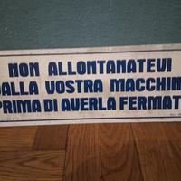 cartello non allontanatevi 
