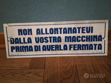 cartello non allontanatevi 