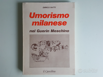 Umorismo Milanese Nel Guarin Meschino - 1985