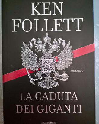 Ken Follett - La caduta dei giganti