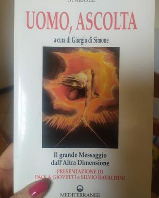 Uomo, ascolta- paranormale