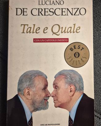 Libro "Tale e quale" - Luciano De Crescenzo