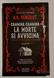 ✳️2025: A.K.BENEDICT-Cammina cammina la morte..☠