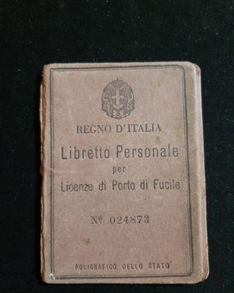 Libretto Licenza Porto D'armi 1941 Regno D'Italia 