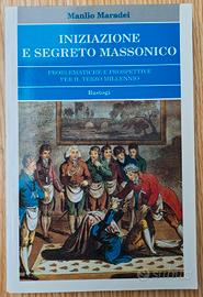 Libro Iniziazione e segreto massonico - M. Maradei
