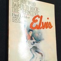 The boy who dared to rock: the definitive elvis