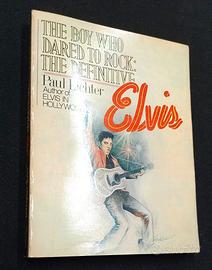 The boy who dared to rock: the definitive elvis