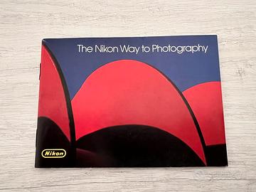 Opuscolo The Nikon Way to Photography