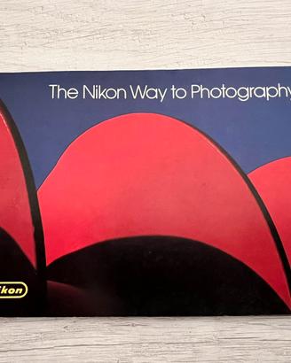 Opuscolo The Nikon Way to Photography