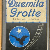 libro 2000 grotte Touring Club Italiano ed. 1926