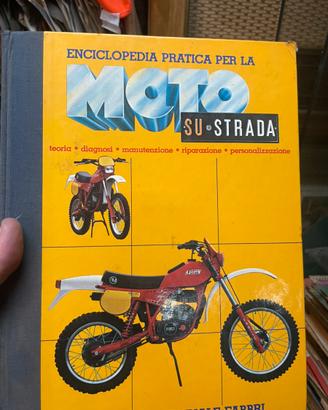 Enciclopedia Pratica per la Moto su Strada