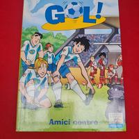 Gol! Amici contro-Luigi Garlando-PIEMME