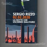 La notte che uscimmo dall'euro, di Sergio Rizzo