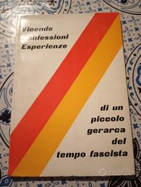 VicendeConfessioniEsperienze di un piccolo gerarca
