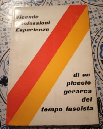 VicendeConfessioniEsperienze di un piccolo gerarca