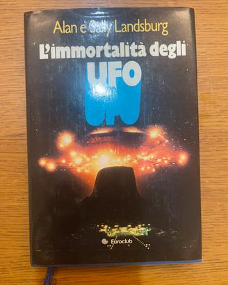 L’immortalità degli UFO