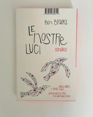 Le nostre luci - Ben Brooks