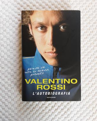 Valentino Rossi L'autobiografia 