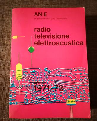 Catalogo Anie 1971-1972 radio TV elettroacustica 