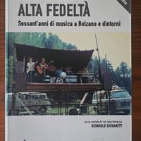 Alta Fedeltà - Sessant'anni di musica a Bolzano