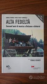 Alta Fedeltà - Sessant'anni di musica a Bolzano