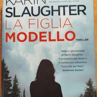 La figlia modello di Karin Slaughter