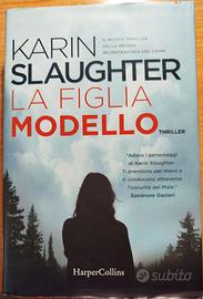 La figlia modello di Karin Slaughter