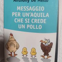 Messaggio per un'aquila che si crede un pollo