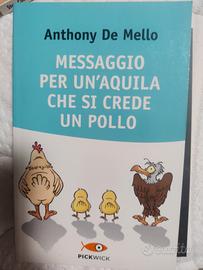 Messaggio per un'aquila che si crede un pollo