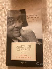 Marchesi si nasce, di Gualtiero Marchesi
