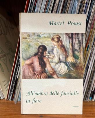 Marcel Proust all'ombra delle fanciulle in fiore