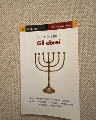 Gli ebrei. Piero Stefani