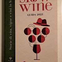 Slow Wine 2023 – Guida alle Cantine d’Italia.
