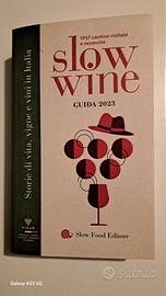 Slow Wine 2023 – Guida alle Cantine d’Italia.