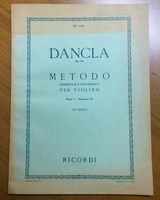 Dancla - Metodo Elementare e Progressivo Violino
