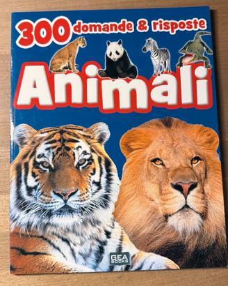 300 domande & risposte – Animali