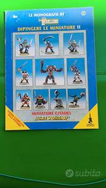 Dipingere le Miniature II - Citadel Games Workshop
