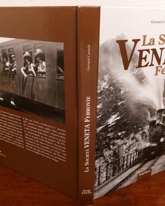 Libro La Società Veneta Ferrovie