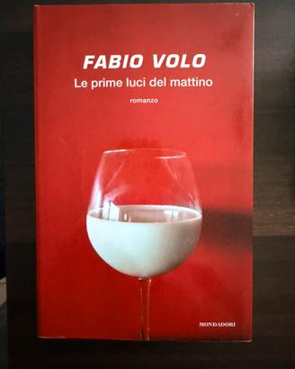 Fabio Volo - Le prime luci del mattino