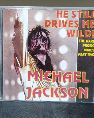 Michael Jackson - He still drives me wild! 