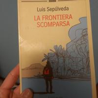 La frontiera scomparsa Louis Sepulveda
