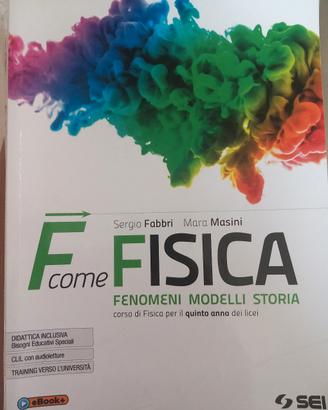 libro F come fisica: fenomeni modelli storia