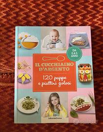 Il cucchiaio d’argento - da 0 a 5 anni