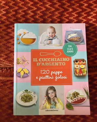 Il cucchiaio d’argento - da 0 a 5 anni