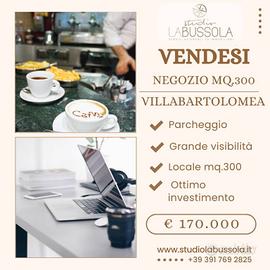 NEGOZIO COMMERCIALE MQ.300 A VILLABARTOLOM