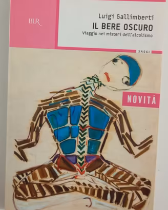 "Il bere oscuro"-Luigi Galimberti-sagistica