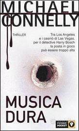 Musica dura, di Michael Connelly