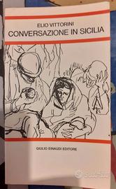 CONVERSAZIONE IN SICILIA - ELIO VITTORINI